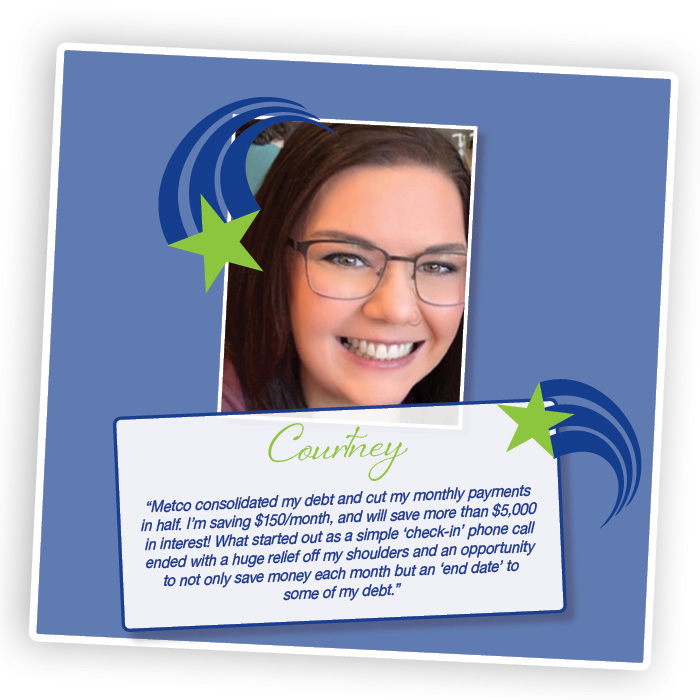 Member testimonial - Metco debt consolidation helped get member save money.